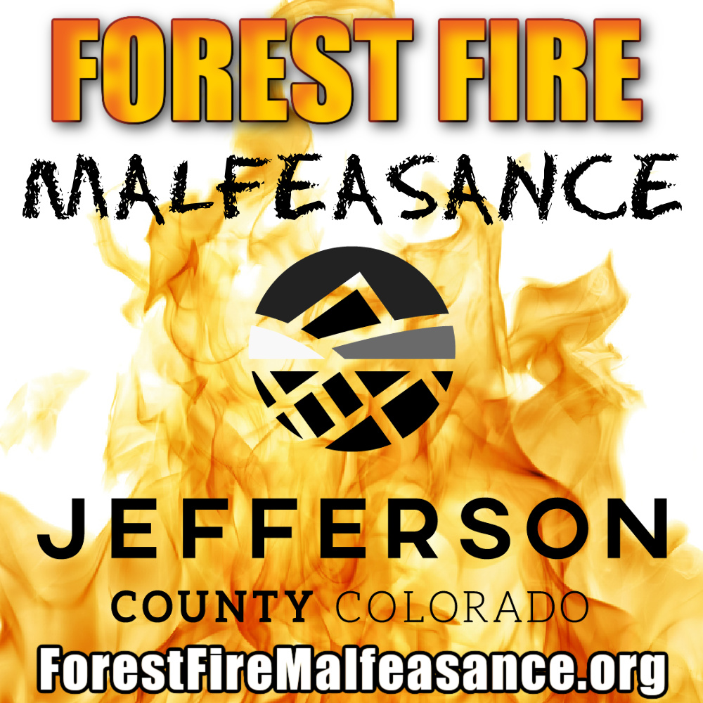 FOREST FIRE MALFEASANCE: Emails Expose Colorado Government Coverup of Science and Intentional Deception of Public & Media on “Wildfire Fuel Reduction” Logging  